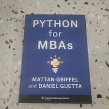 Python for MBAs by Mattan Griffel and Daniel ...