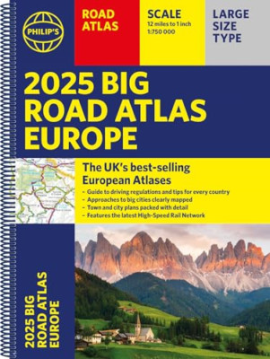 2025 Philip's Big Road Atlas of Europe: (A3 Spiral Bind - Spiral Bound NEW Maps,