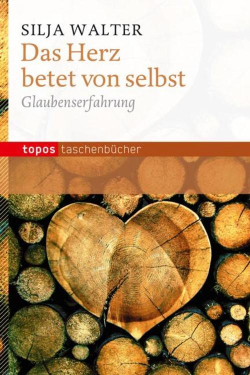 Thumbnail - Silja Walter / Das Herz Betet Von Selbst / 9783836708043