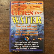 Your Bodys Many Cries for Water: You Are Not ...