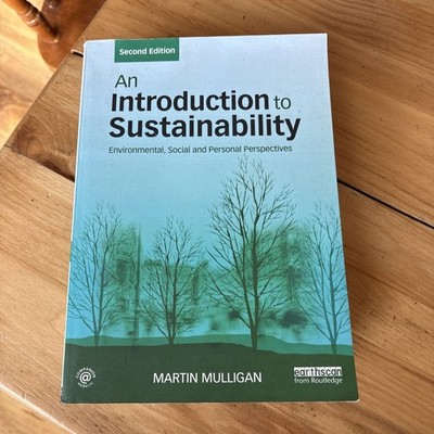 An Introduction to Sustainability : Environmental, Social and Personal...