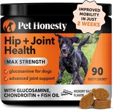 Pet Honesty Hip  Joint Health Max Strength 90 Chews Bacon Flavored Exp 05/2025
