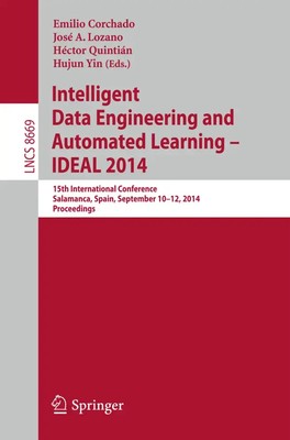 Emilio S. Corchado (u. a.) | Intelligent Data Engineering and Automated...
