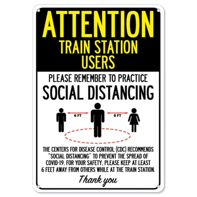 COVID-19 Notice Sign - Attention Train Station Users Practice Social Distanci...