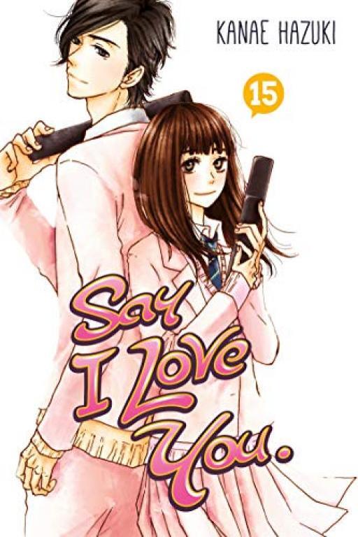 Say I Love You. 15 - Kanae Hazuki - Kodansha USA - Good - Paperback