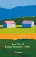 Unsere Seelen Bei Nacht | Haruf, Kent | Gebunden | 9783257261547