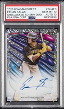 2023 BOWMAN'S BEST SHELLACKED AUTOS #SHAES ETHAN SALAS 12/25 PSA 10 AUTO 10
