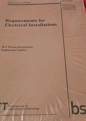 BS7671 18th Edition Electrical Installation Requirements Book