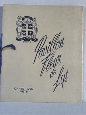 vintage HOTEL PAVILLON FLEUR DE LYS restaurant MENU Quebec Canada, C7