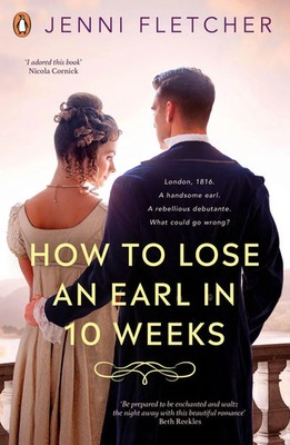 How to Lose an Earl in Ten Weeks | Jenni Fletcher | Englisch | Taschenbuch