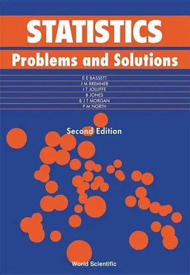Statistics: Problems and Solution (Second Edition) | Eryl E Bassett (u. a.)