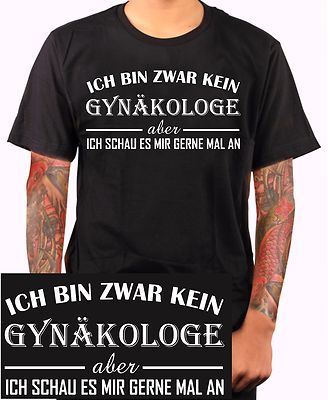 Ich bin zwar kein Gynäkologe Funshirt T-Shirt Fun Herren Frauenarzt Gesch  m206