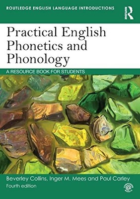 Praktische englische Phonetik und Phonologie: Ein Ressourcenbuch für Schüler trinken...