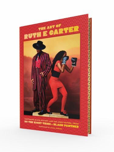 The Art of Ruth Carter: Costuming Black History and the Afrofuture, from  Do t