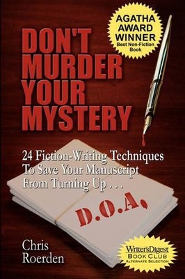Chris Roerden Don't Murder Your Mystery (Taschenbuch)