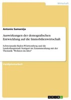 Auswirkungen Der Demografischen Entwicklung Auf Die Immobilienwirtschaft Antonio