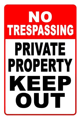#ad No Trespassing Private Property Keep Out Sign Weatherproof Aluminum $14.99