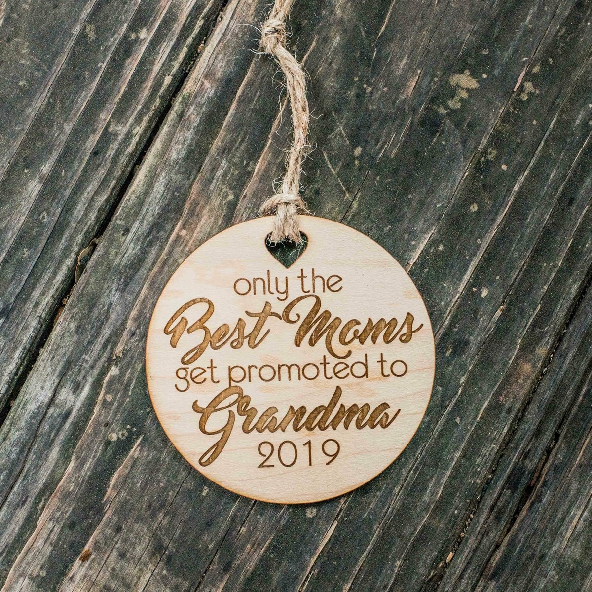 Ornament - Custom - Only the Best Moms get Promoted to Grandma - Raw Wood 3x3in Ornament - Custom - Only the Best Moms get Promoted to Grandma - Raw Wood 3x3in