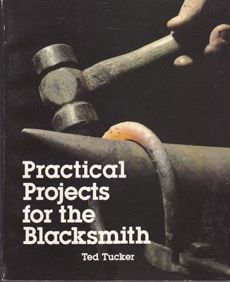 Practical Projects for the Blacksmith