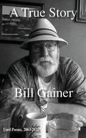 Bill Gainer | A True Story | Taschenbuch | Englisch (2021) | Spartan Press