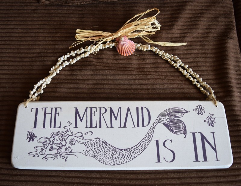 WOOD SIGN - THE MERMAID IS IN