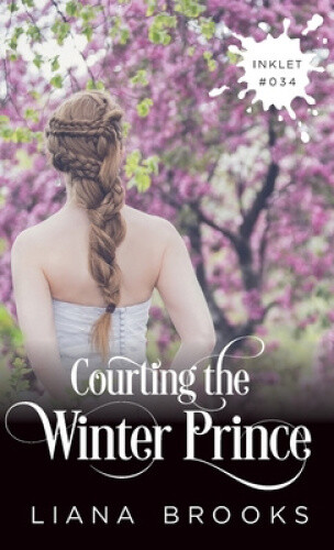 Thumbnail - Courting The Winter Prince (inklet) By Brooks, Liana