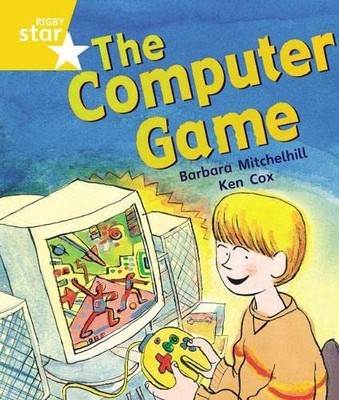 Rigby Star Guided Year 1 Yellow Level: The Computer Game Pupil B