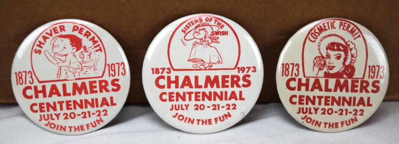 Chalmers Indiana Centennial 1873-1973 Pinbacks x3 | eBay