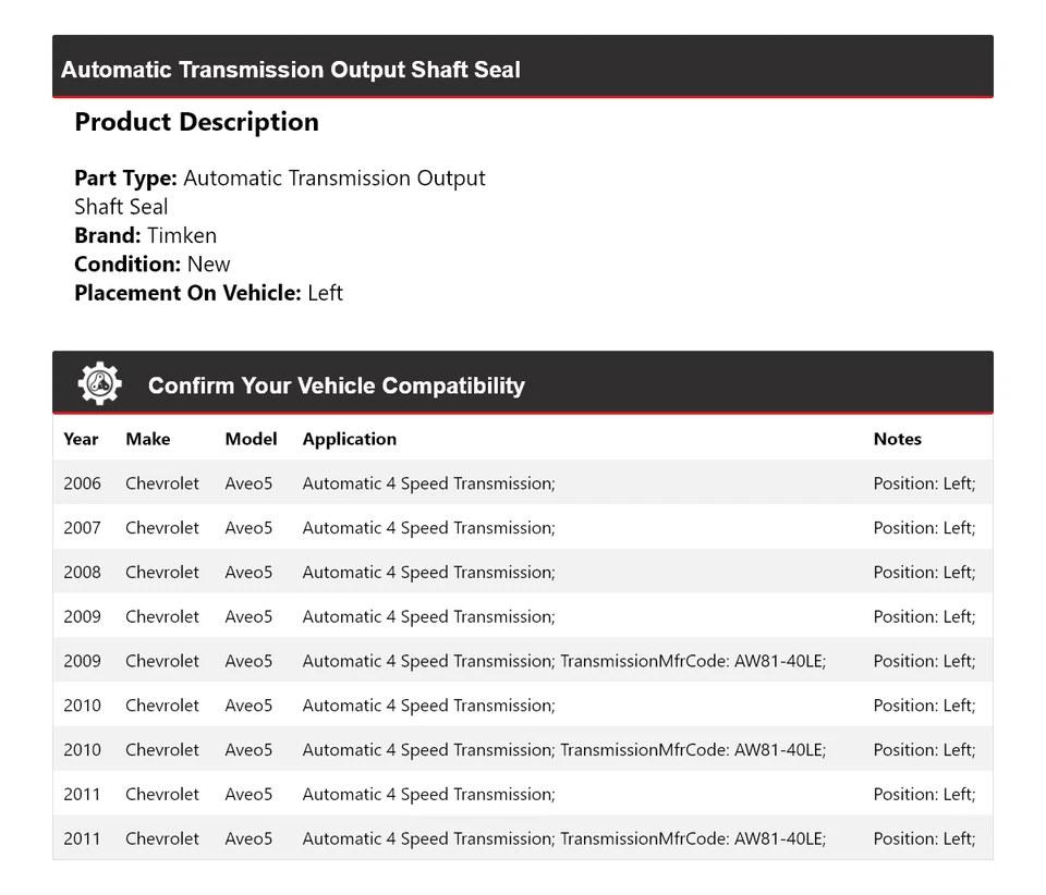 Sello del eje de salida de transmisión automática Timken 2007 2008 para Chevrolet Aveo5 2006-2011 Foto 2 de 4