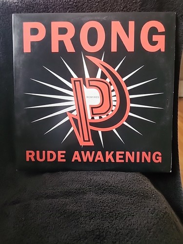 PRONG: rude awakening (remixes) EPIC 12" Single 33 RPM