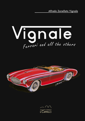 Bücher Zanellato Vignale Alfredo - Vignale. Ferrari und alle anderen. Ediz. Mul
