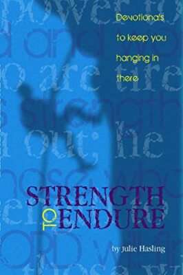 Hasling - Strength to Endure - New paperback or softback - X555z