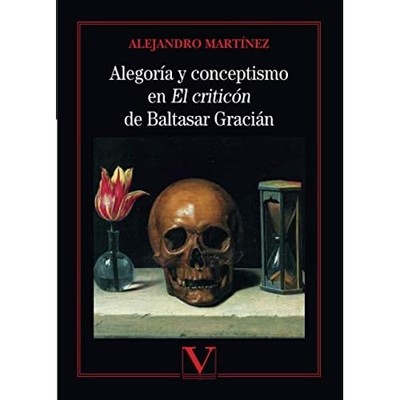 Alegor�a y conceptismo en El Critic�n de Baltasar Graci - Spanish Language Paper