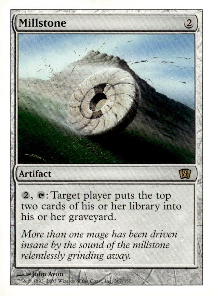 8th Edition #307 Millstone