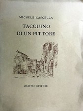 (Arte) M. Cascella - TACCUINO DI UN PITTORE  Mestri 1975