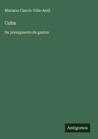 Mariano Cancio Villa-Amil | Cuba | Buch | Spanisch (2025) | Antigonos Verlag