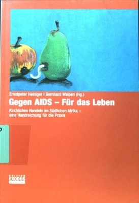 Gegen Aids - für das Leben : kirchliches Handeln im südlichen Afrika ; eine Hand