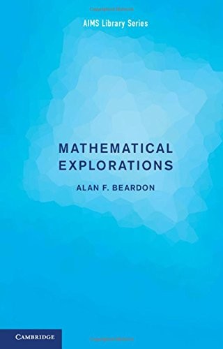Mathematical Explorations (AIMS Library of Mathematical Sciences