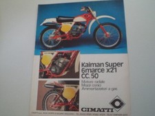 advertising Pubblicità 1978 MOTO CIMATTI KAIMAN SUPER 6 MARCE X21 CC 50