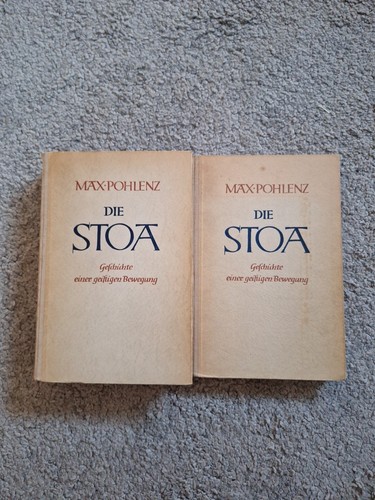 Die Stoa. Geschichte einer geistigen Bewegung Max Pohlenz Band 1+2 / 1948