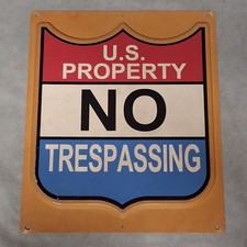 Vintage U.S. Property No Trespassing Molded Plastic Sign 11.5" x 13.5"