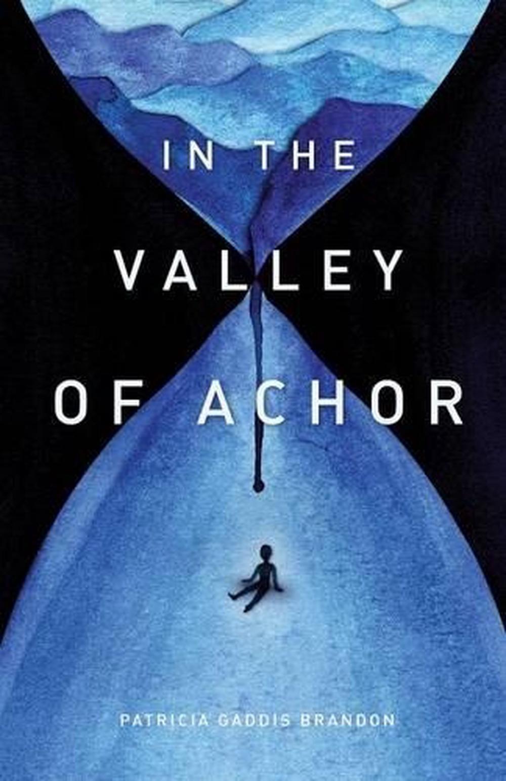 In the Valley of Achor by Patricia Gaddis Brandon (English) Paperback ...