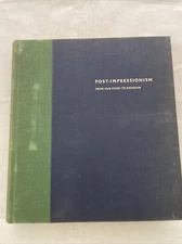 "Post-Impressionism From Van Gogh to Gauguin"  c1956 John Rewald