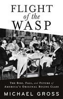 Flight Of The Wasp | Michael Gross | Englisch | Buch | Atlantic Monthly Press