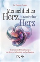 Menschliches Herz, Kosmisches Herz Thomas Cowan