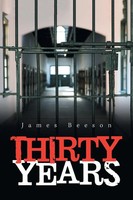 James Beeson | Thirty Years | Taschenbuch | Englisch (2019) | Xlibris US