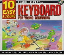 Learn To Play KEYBOARD FOR YOUNG BEGINNERS 10 Easy Lessons New Sealed CD+Booklet
