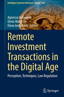 Remote Investment Transactions in the Digital Age Agnessa Inshakova