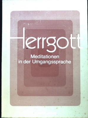 Herrgott : Meditationen in d. Umgangssprache. Mairinger, Hans Dieter: 1755422