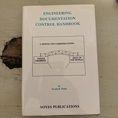 Engineering Documentation Control Handbook Frank Watts Noyes Publications 1993